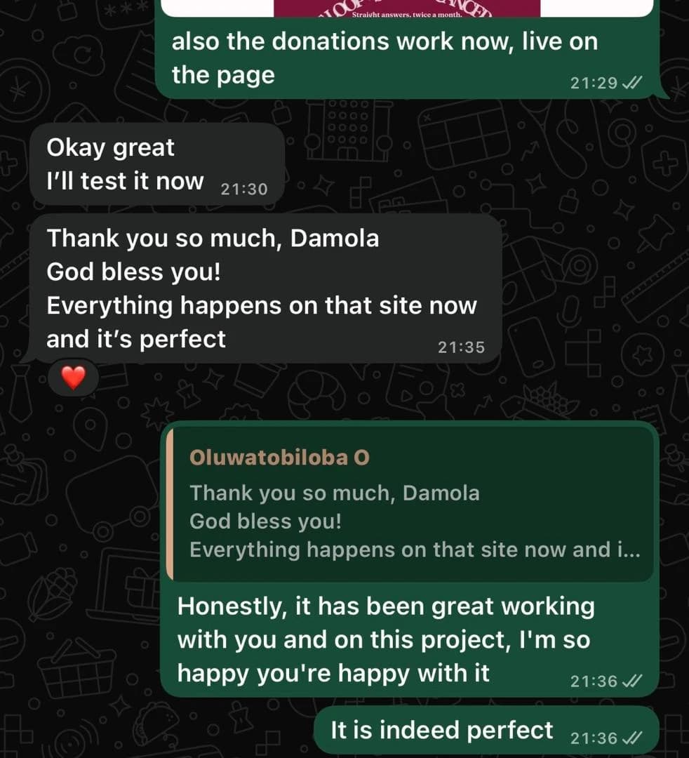 WhatsApp messages from Dorcas on launch night: 'Thank you so much, Damola. God bless you! Everything happens on that site now and it's perfect'